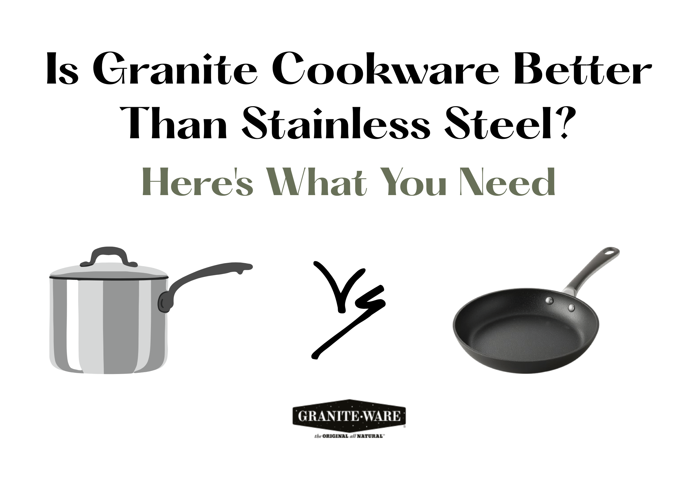 Is Granite Cookware Better Than Stainless Steel